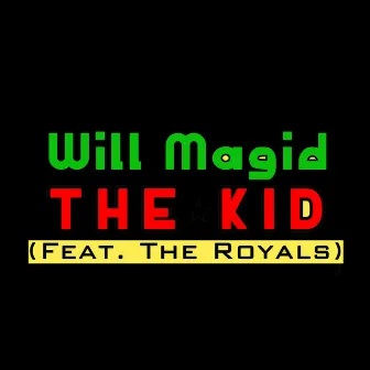 The Kid by Will Magid