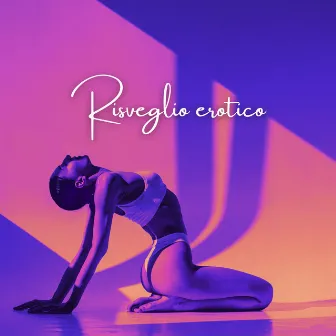 Risveglio erotico: Sensuale rituale dello yoga by Maestro di yoga