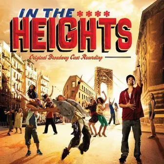 In the Heights (Original Broadway Cast Recording) by Lin-Manuel Miranda