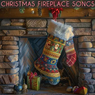 Christmas Fireplace Songs by Christmas Music Songs