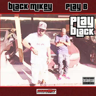 PlayBlack by Play B