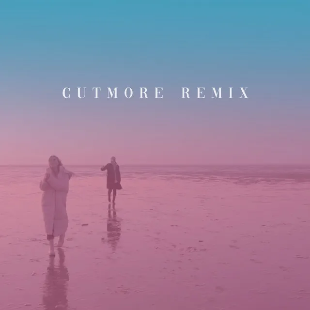 You'll Always Find a Way (Cutmore Remix)