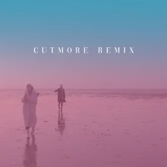 You'll Always Find a Way (Cutmore Remix) by Cutmore