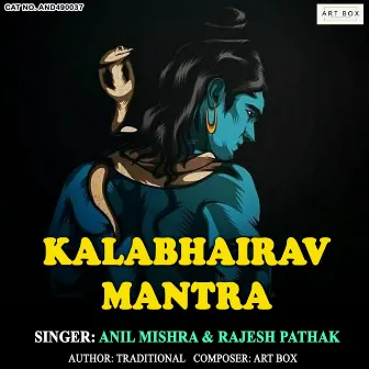 Kalabhairav Mantra by 