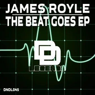 The Beat Goes EP by James Royle