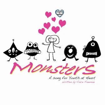 Monsters (A Song for Youth at Heart) by Vince Freeman