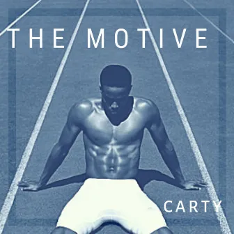 The Motive by Carty