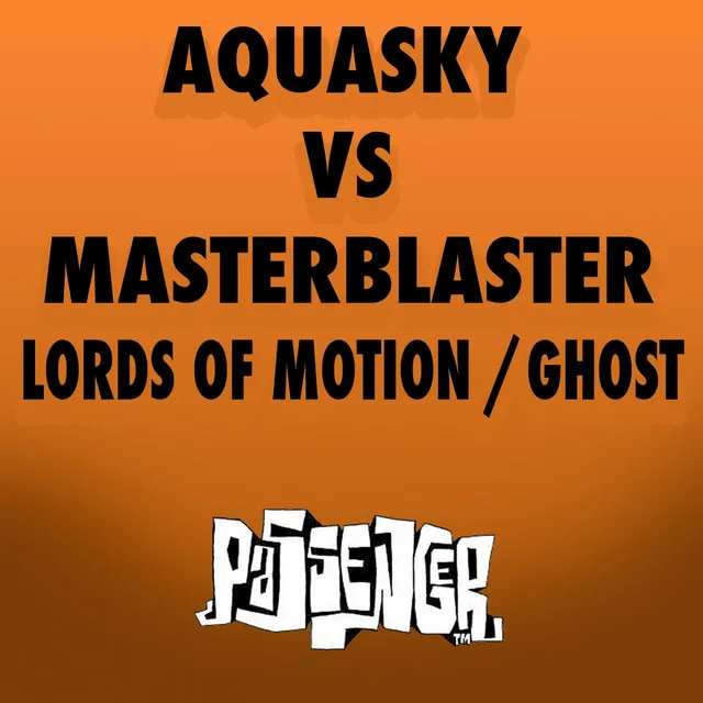 Lords of Motion (Breaks Remix) [Aquasky Vs. Masterblaster]