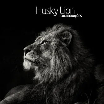 Colaborações by Husky Lion