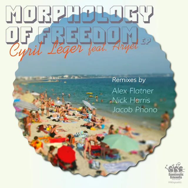 Morphologie of Freedom - EP