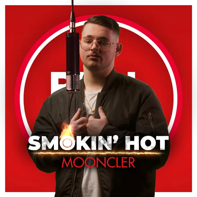 Smokin' Hot - Feat. Mooncler