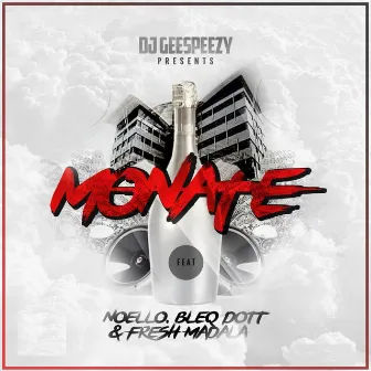 Monate by DJ GEESPEEZY