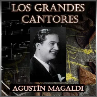 Los Grandes Cantores by Agustin Magaldi