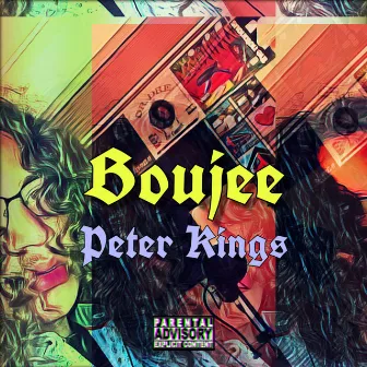 Boujee by Peter Kings