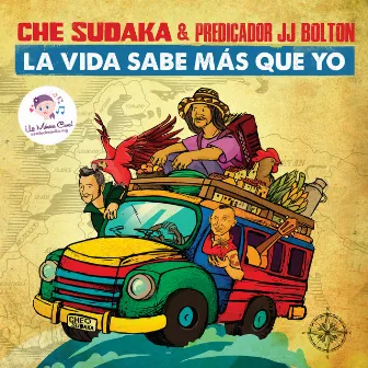 La Vida Sabe Más Que Yo by Predicador JJ Bolton