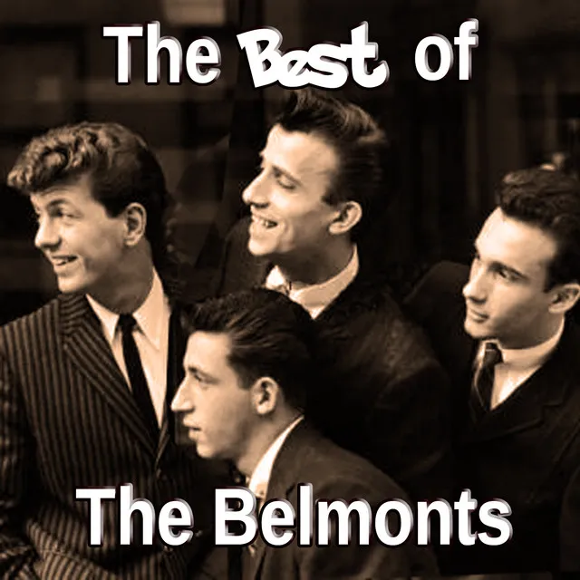 The Best of the Belmonts