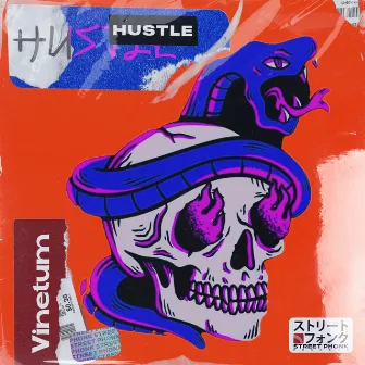 Hustle by Vinetum