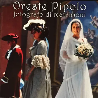 Oreste Pipolo fotografo di matrimoni (Colonna sonora originale del film) by Banda Osiris