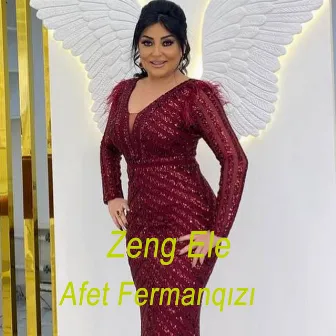 Zeng Ele by Afet Fermanqızı