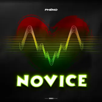 Novice by Phéno