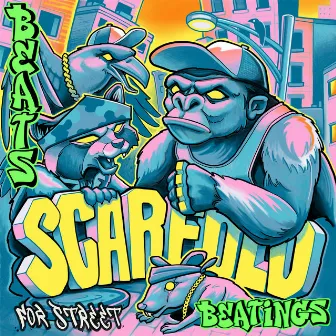 Beats For Street Beatings by Scarfold