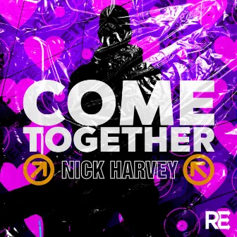 Come Together by Nick Harvey