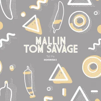 Tell Me by Tom Savage