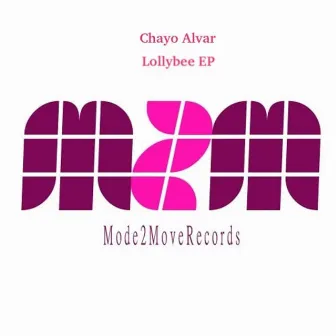 Lollybee EP by Chayo Alvar