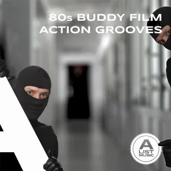 80s Buddy Film Action Grooves by Kurt Oldman