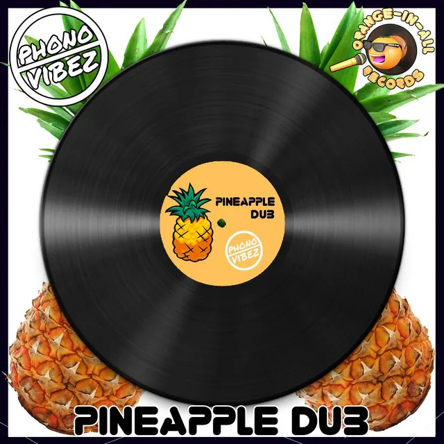 Pineapple Dub - Original Mix