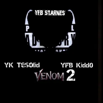 VENOM 2 by YFB Starnes