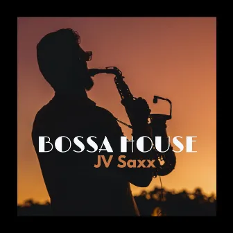 Blue Bossa (Bossa House) by JV Saxx