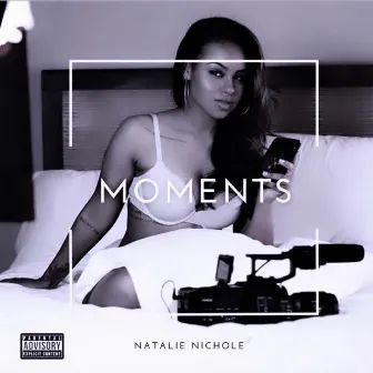 Moments by Natalie Nichole