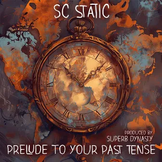 Prelude To Your Past Tense by SC Static