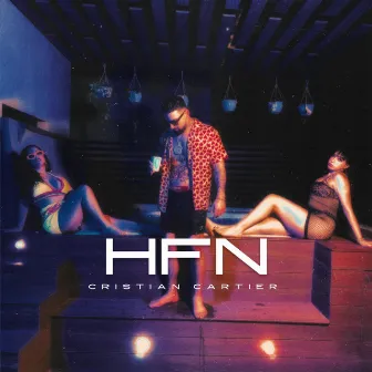 HFN by Cristian Cartier