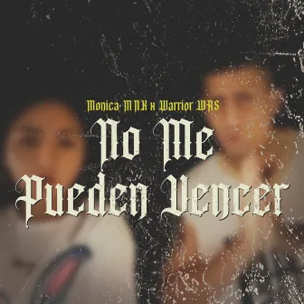 No Me Pueden Vencer by Warrior WRS