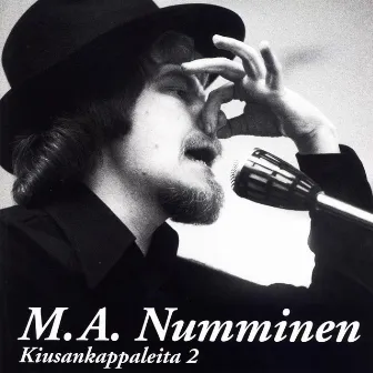 Kiusankappaleita 2 by M.A. Numminen