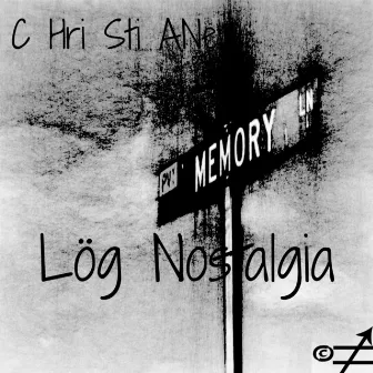 Lög Nostalgia by C Hri Sti ANe