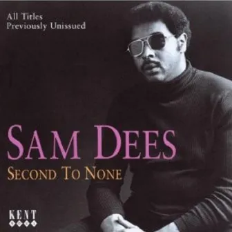 Second to None by Sam Dees