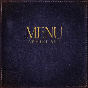 MENU by Gemini Blu