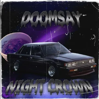 NIGHT CROWN by DOOMSAY