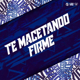 Te Macetando Firme by Oliveira Prod