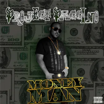 Money Man by Project Paccino