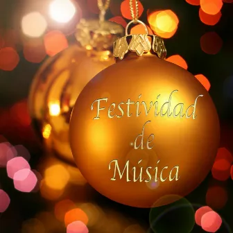 Festividad de Música: las Mejores Canciones Chillout 2015 para Navidad y Nochevieja by Unknown Artist