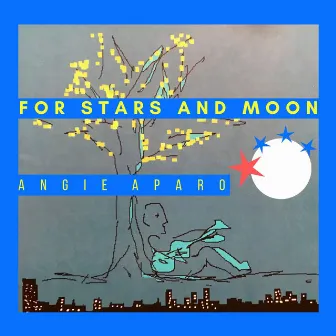 For Stars and Moon by Angie Aparo