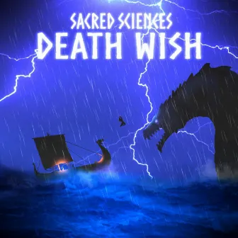 Death Wish by Sacred Sciences