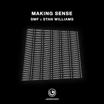 Making Sense by Stan Williams