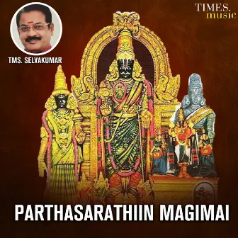 Parthasarathiin Magimai by T. M. S. Selva Kumar