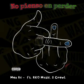 No Pienso en Perder by RKO MUSIC