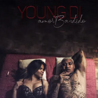 Amor Bandido by Young Di